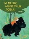 Isabel Pin, Isabelle Pin - Mi mejor amigo es un gorila