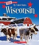 Vicky Franchino - Wisconsin (a True Book: My United States)