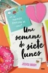 Jessica Brody - Una semana de siete lunes