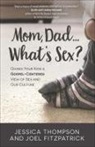Joel Fitzpatrick, Jessica Thompson, Jessica/ Fitzpatrick Thompson - Let's Talk Sex