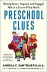 Deborah Reber, Reber Deborah, Angela C. Santomero, Santomero Angela C. - Preschool Clues