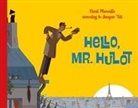 David Merveille - Hello, Mr.Hulot