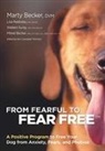 M. Becker, Marty Becker, Mikkel Becker, Lisa Radosta - From Fearful to Fear Free