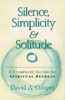 David A. Cooper, Rabbi David A. Cooper - Silence, Simplicity & Solitude