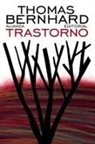 Thomas Bernhard - Trastorno