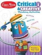 Evan-Moor Corporation - Critical and Creative Thinking Activities, Grade 4 Teacher Resource
