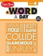 Evan-Moor Corporation, Evan-Moor Educational Publishers - A Word a Day, Grade 4 Teacher Edition