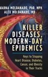 Alex Moldanado, Swarna Moldanado, Swarna/ Moldanado Moldanado - Killer Diseases, Modern Epidemics