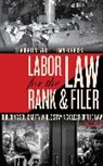 Daniel Gro&szlig;, Staughton Lynd, Lynd Staughton - Labor Law for the Rank & Filer