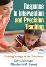 Kent Johnson, Elizabeth M. Street - Response to Intervention and Precision Teaching