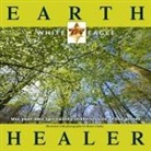 White Eagle, Bruce Clarke - Earth Healer