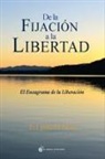 Eli Jaxon-Bear - de la Fijacion a la Libertad