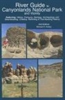 Michael R. Kelsey - River Guide to Canyonlands National Park and Vicinity