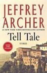 Jeffrey Archer - Tell Tale: Stories