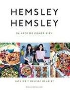 Jasmine Hemsley - Hemsley Hemsley El Arte de Comer Bien