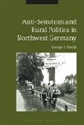 George S Vascik, George S Vascik, George S. Vascik - Antisemitism and Rural Politics in Northwest Germany