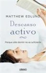 Matthew Edlund - Descanso Activo