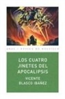 Vicente Blasco Ibáñez - Los cuatro jinetes del apocalipsis