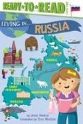 Jesse Burton, Tom Woolley - Living in . . . Russia - Ready-To-Read Level 2