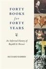 Richard Barber - Forty Books for Forty Years