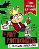 Andy Riley, Andy Riley - El rey Pantaloncetes y el malvado emperador