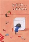 Paloma Corral Fuentes, Cristina Largo, Cristina Largo Barbero - Dentro de la Lavadora