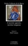 Pedro Calderon de la Barca, Pedro Calderón De La Barca - A secreto agravio, secreta venganza