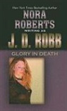 J. D. Robb, Nora Roberts - Glory in Death
