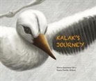María Quintana Silva, Marie-Noëlle Hébert - Kalak's Journey