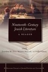 Jonathan M. Samuels Hess, Jonathan M Hess, Jonathan M. Hess, Maurice Samuels, Nadia Vaiman - Nineteenth-Century Jewish Literature