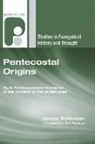James Robinson, James/ Hudson Robinson - Pentecostal Origins