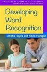 Kevin Flanigan, Latisha Hayes, Michael C. McKenna, Mary Napoli, Sharon Walpole - Developing Word Recognition