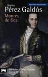 Benito Pérez Galdós - Montes de Oca