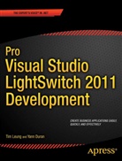 Yann Duran, Tim Leung - Pro Visual Studio LightSwitch 2011 Development