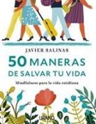Javier Salinas - 50 Maneras de Salvar Tu Vida