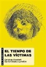Caroline Eliacheff, Daniel Soulez larivière - El tiempo de las víctimas