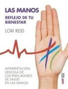 Lori Reid - Las Manos. Reflejo de Tu Bienestar