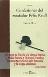 Thomas Mann - Confesiones del Estafador Félix Krull