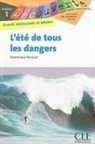 Dominique Renaud - L'été de tous les dangers
