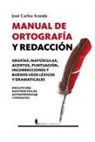 Jose Carlos Aranda, José Carlos Aranda Aguilar - Manual de ortografía y redacción