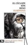 Eurípides - El Cíclope ; Ión ; Reso