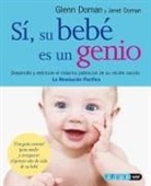 Glenn Doman - Si, Su Bebe Es Un Genio