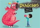 Alice Briere-Haquet, Melanie Allag - DRAGONES. MANUAL DE INSTRUCCIONES
