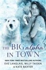 Langlais Eve Langlais, Eve Langlais - Big Alpha in Town