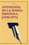 Miguel Hernández - Antología de la poesía española (1939-1975)