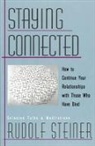 Rudolf Steiner, Christopher Bamford - Staying Connected