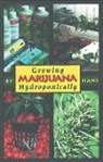 HANS, Tina Wright - Growing Marijuana Hydroponically