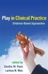 Larissa N. Niec, Sandra W. Russ - Play in Clinical Practice