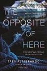 Tara Altebrando, Altebrando Tara - The Opposite of Here