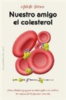 Adolfo Paerez Agustai, Adolfo Pérez Agustí - Nuestro Amigo El Colesterol